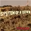 System Of A Down Toxicity
