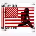 Motley Crue Red, White & Crüe (single disc)