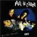 Alice In Chains We Die Young
