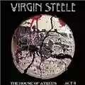 Virgin Steele The House Of Atreus - Act II