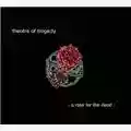 Theatre of Tragedy A Rose for the Dead