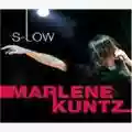 Marlene Kuntz S - Low