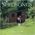 Mike Scott Shedsongs