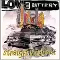 Love Battery Straight Freak Ticket