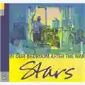Stars In Our Bedroom After The War