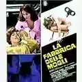 Bryan Forbes La Fabbrica Delle Mogli