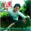 Anal Cunt Everyone Should Be Killed