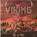 Viking Do Or Die