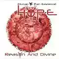 H.O.P.E. Reason And Divine