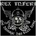 Rex Inferi The Damage Has Been Done