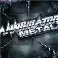Annihilator Metal
