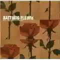 Franco Battiato Fleurs