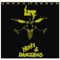 Unreal Terror Heavy & Dangerous