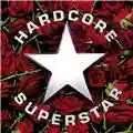 Hardcore Superstar Dreamin in a Casket