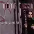 Marc Rizzo Colossal Myopia