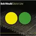 Bob Mould District Line