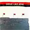 Drive Like Jehu Drive Like Jehu