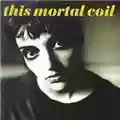 This Mortal Coil Blood