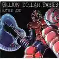 Billion Dollar Babies Battle Axe