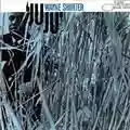 Wayne Shorter Juju