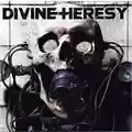 Divine Heresy Bleed the Fifth