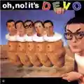 Devo Oh, No! It's DEVO