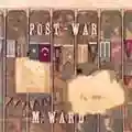 M. Ward Post-War