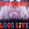Ramones Loco Live