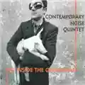 Contemporary Noise Quintet Pig Inside The Gentleman