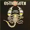 Ostrogoth Ecstasy and Danger