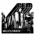 R.E.M. Accelerate