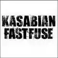 Kasabian Fast Fuse