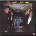 The Who It's Hard