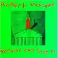 Robert Wyatt Nothing Can Stop Us