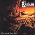 Brutality When the Sky Turns Black