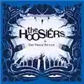 The Hoosiers The Trick To Life