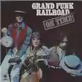 Grand Funk Railroad On Time