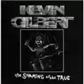 Kevin Gilbert The Shaming of the True