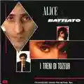 Alice & Franco Battiato I Treni Di Tozeur / Le Biciclette Di Forlì