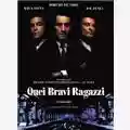 Martin Scorsese Goodfellas - Quei Bravi Ragazzi