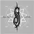 Slipknot All Hope Is Gone