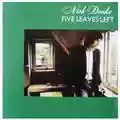 Nick Drake Five Leaves Left