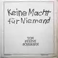 Ton Steine Scherben Keine Macht Für Niemand