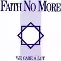 Faith No More We Care A Lot