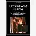 Federico De Caroli Ectoplasm Flesh