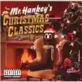 Mr.Hankey Mr.Hankey's Christmas Classics