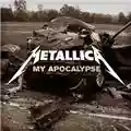 Metallica My Apocalypse