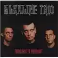 Alkaline Trio From Here To Infirmary