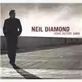 Neil Diamond Home Before Dark