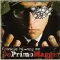Frankie Hi-NRG MC DePrimoMaggio